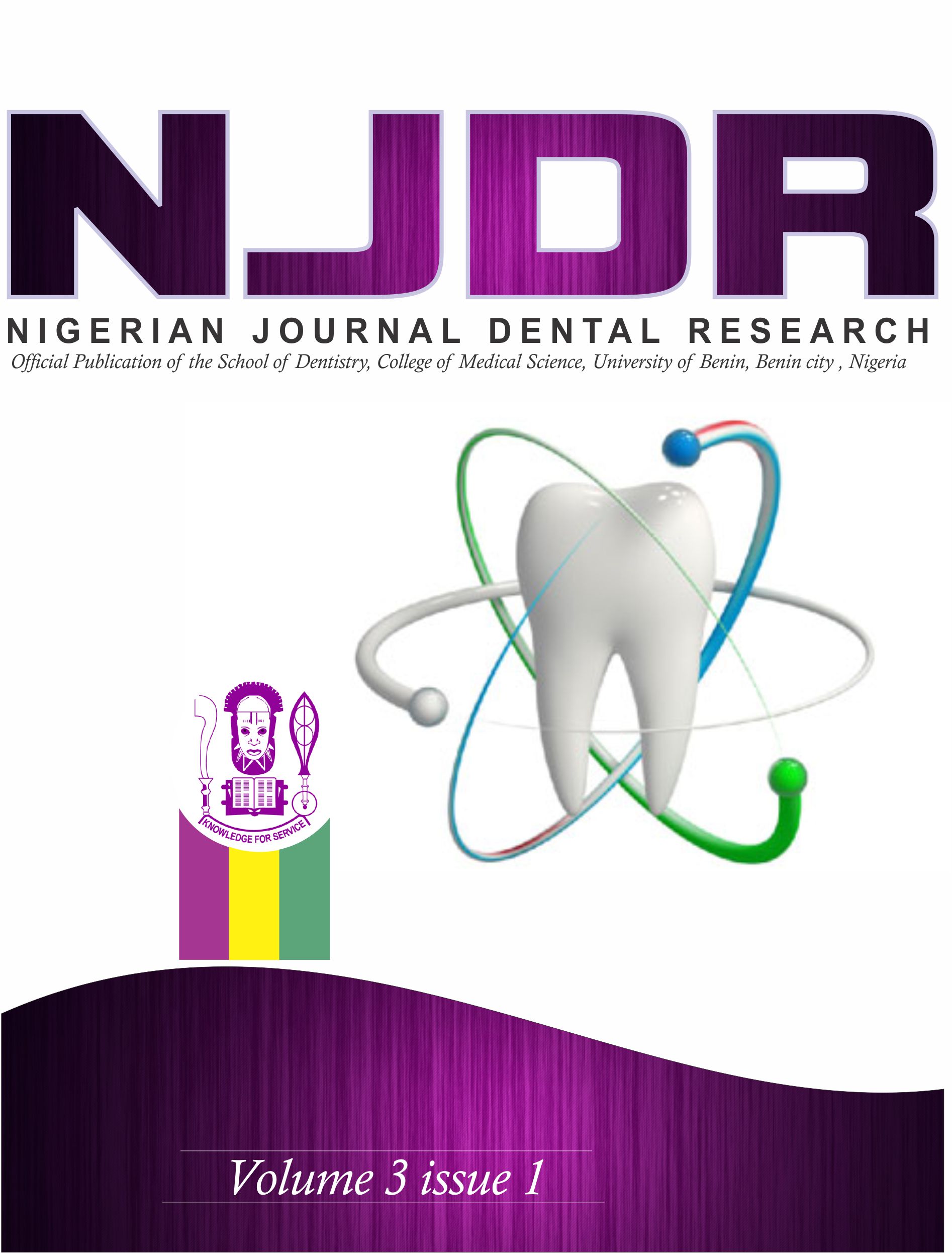 NIGERIAN JOURNA DENTAL RESEARCH